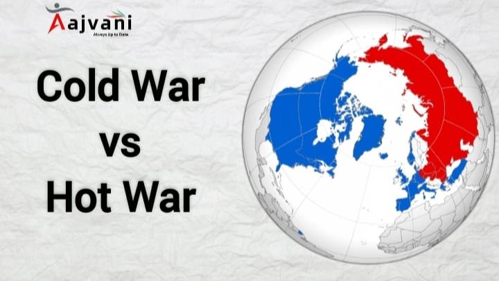 Cold War vs Hot War: क्या फर्क है? | 2025 की सबसे जरूरी अंतरराष्ट्रीय जानकारी