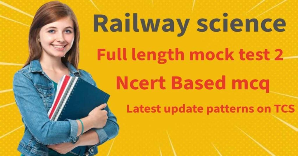 Railway Science Mock Test 2