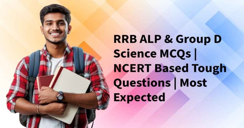 RRB Science NCERT Top Conceptual MCQs